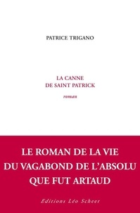 Patrice Trigano - La Canne de saint Patrick.