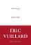 Eric Vuillard - Bois vert.