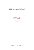 Bruno Lafourcade - L'ivraie.