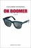 Alexandre Guyomard - OK Boomer.