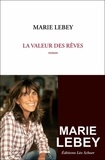 Marie Lebey - La Valeur des rêves - La folle histoire de Moustipic, le stabile de Calder.