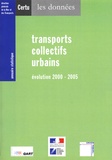  CERTU - Transports collectifs urbains - Evolution 2000-2005.