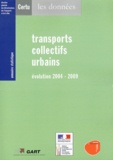  CERTU - Transports collectifs urbains - Evolution 2004-2009.