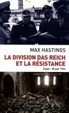Max Hastings - La division Das Reich et la Résistance - 8 Juin-20 juin 1944.