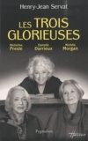 Henry-Jean Servat - Les trois glorieuses.