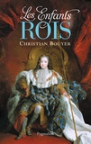 Christian Bouyer - Les enfants-rois.