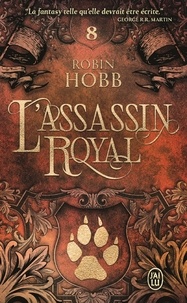 Robin Hobb - L'Assassin royal Tome 8 : La secte maudite.