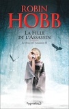 Robin Hobb - Le Fou et l'Assassin Tome 2 : La Fille de l'Assassin.