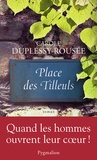 Carole Duplessy-Rousée - Place des Tilleuls.