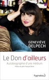 Geneviève Delpech - Le Don d'ailleurs.