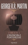George R.R. Martin et Jean Sola - Le Trône de Fer (Tome 5) - L'invincible forteresse.