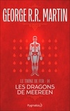 George R.R. Martin et Patrick Marcel - Le Trône de Fer (Tome 14) - Les Dragons de Meereen.