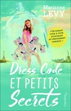 Marianne Lévy - Dress code et petits secrets.