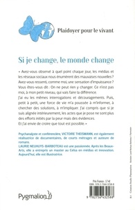 Si je change, le monde change. L'effet papillon