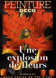  Editions de Saxe - Une explosion de fleurs - Une explosion de fleurs.
