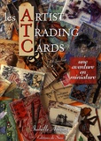 Isabelle Auroux - Les Artist Trading Cards - Une aventure en miniature.