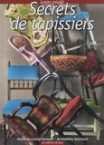 Delphine Landry-Damour et Barthélémy Nourissat - Secrets de tapissiers.