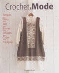  Editions de Saxe - Crochet mode - Tuniques, Gilets, Jupe, Bonnet, Echarpes, Châles, Cardigans.