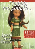 Nathalie Perdoncin - J'habille ma poupée... - Haute couture en maille serrée.