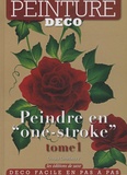 Donna Dewberry - Peindre en "one stroke" - Tome 1.
