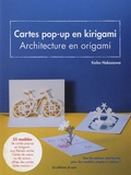 Keiji Nakazawa - Carte pop-up en kirigami - Architecture en origami.