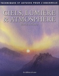 David Bellamy - Ciels, lumière & atmosphère.
