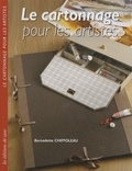 Bernadette Chiffoleau - Le cartonnage pour les artistes.