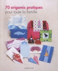  Editions de Saxe - 70 origamis pratiques pour toute la famille.