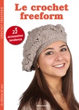 Nerina Fubelli - Le crochet freeform - 22 accessoires tendance.
