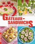 Kristina Eriksson - Gâteaux-sandwichs et autres terrines, tartines et canapés.