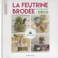 Sandrine Guédon - La feutrine brodé - Accessoires & déco.