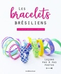  Editions de Saxe - Les bracelets brésiliens - 112 motifs basiques & complexes.