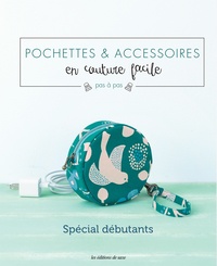 Miyuki Kato - Pochettes & accessoires en couture facile pas à pas - Spécial débutants.