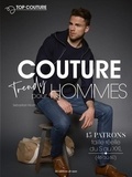 Sebastian Hoofs - Couture Trendy pour hommes - Avec 15 patrons taille réelle du S au XXL (46 au 60).