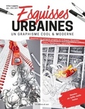 Irina Lupyna - Esquisses urbaines modernes - Dessinez bos propres projets en 6 étapes illustrées.