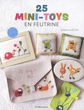 Sandrine Guédon - 25 mini-toys en feutrine.