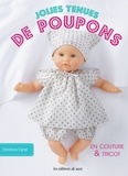 Christiane Vignal - Jolies tenues de poupons en couture & tricot.