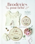 Olga Uhry - Broderies pour bébé (20 projets accompagnés de vidéos techniques).