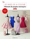Françoise Collomb - Les bases de la couture : Vêtements de poupées mannequins.