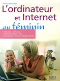 Yasmina Salmandjee Lecomte - L'ordinateur et Internet au féminin.