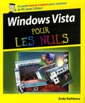 Andy Rathbone - Windows Vista pour les Nuls.