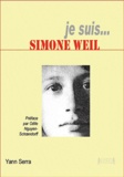 Yann Serra - Je suis... Simone Weil.