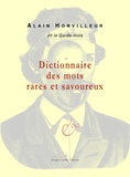 Alain Horvilleur - Dictionnaire des mots rares et savoureux.