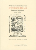 Marcel Picquier - Anthologie des oeuvres d'Etienne Dolet, humaniste-imprimeur (1509-1546).