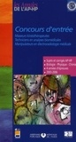 Collectif et Jacqueline Labreure - Concours d'entrée Masseurs kinésithérapeutes, techniciens en analyses biomédicales, manipulateurs en électroradiologie médicale - Sujets et corrigés 2003-2006.