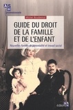 Michel Boudjemaï - Guide du droit de la famille et de l'enfant - Nouvelles formes de parentalité et travail social.