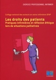 Fatima Boughaf et Michelle Bourseau - Les droits des patients - Pratiques infirmières et réflexion éthique lors de situations palliatives.