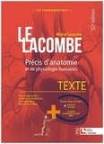 Michel Lacombe - Le Lacombe - Précis d'anatomie et de physiologie humaines. Pack en 2 volumes.