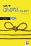 Hervé Brizon - Précis d'alliance patient-soignant - IFSI UE 3, 4, 5.