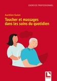 Aurélien Guion - Toucher et massages dans les soins du quotidien.
